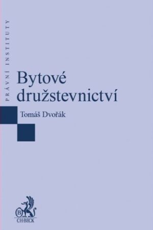 BYTOVÉ DRUŽSTEVNICTVÍ