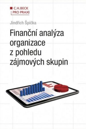 FINANČNÍ ANALÝZA ORGANIZACE Z POHLEDU ZÁJMOVÝCH SKUPIN