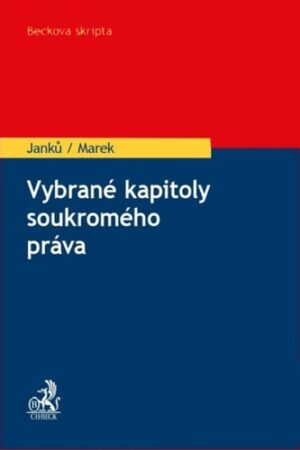 VYBRANÉ KAPITOLY SOUKROMÉHO PRÁVA