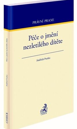 PÉČE O JMĚNÍ NEZLETILÉHO DÍTĚTE