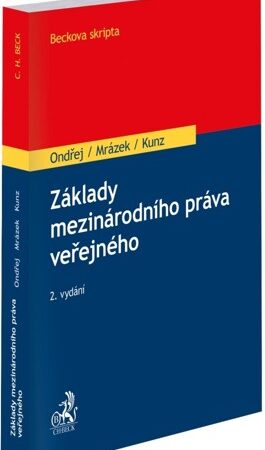 ZÁKLADY MEZINÁRODNÍHO PRÁVA VEŘEJNÉHO 2. VYDÁNÍ SK51