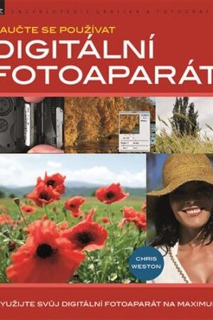 Naučte se používat - Digitální fotoaparát