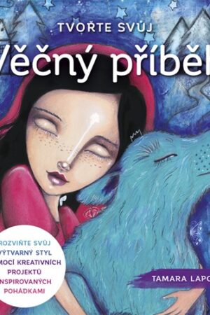 Tvořte svůj Věčný příběh