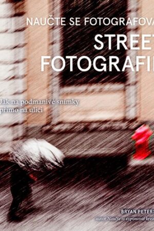 Naučte se fotografovat street fotografie