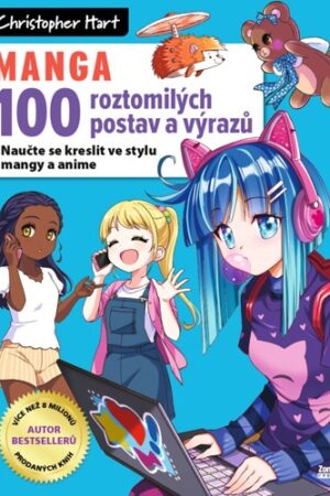 MANGA – 100 roztomilých postav a výrazů