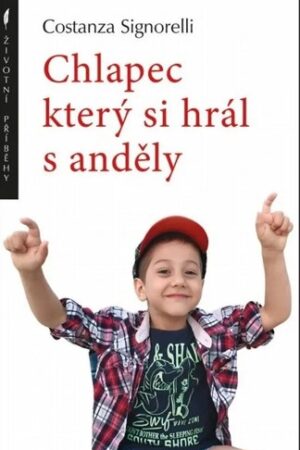 CHLAPEC KTERÝ SI HRÁL S ANDĚLY