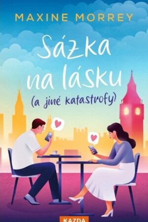 SÁZKA NA LÁSKU (A JINÉ KATASTROFY)