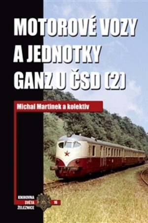 MOTOROVÉ VOZY A JEDNOTKY GANZ U ČSD (2)