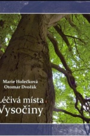 LÉČIVÁ MÍSTA VYSOČINY
