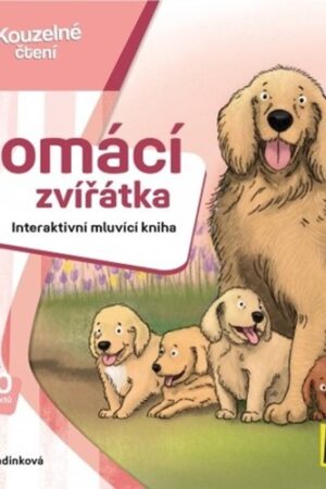 DOMÁCÍ ZVÍŘÁTKA - INTERAKTIVNÍ MLUVÍCÍ KNIHA