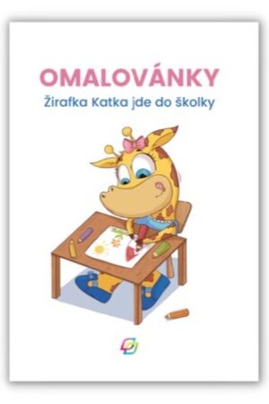ŽIRAFKA KATKA JDE DO ŠKOLKY + OMALOVÁNKY