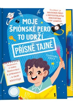 MOJE ŠPIÓNSKÉ PERO TO UDRŽÍ PŘÍSNĚ TAJNÉ!