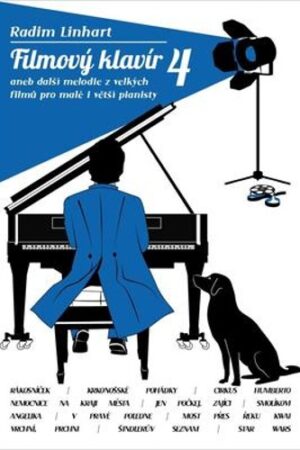 FILMOVÝ KLAVÍR 4 ANEB DALŠÍ MELODIE Z VELKÝCH FILMŮ