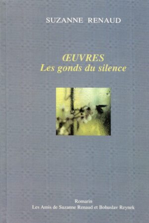 OEUVRES-LES GONDS DU SILENCE **