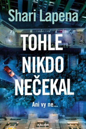 Tohle nikdo nečekal