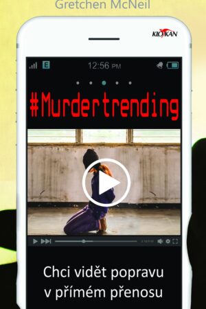 #Murdertrending - Chci vidět popravu v přímém přenosu L