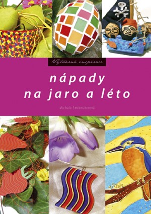 Nápady na jaro a léto