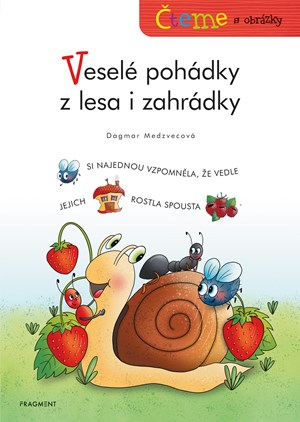 Čteme s obrázky - Veselé pohádky z lesa i zahrádky