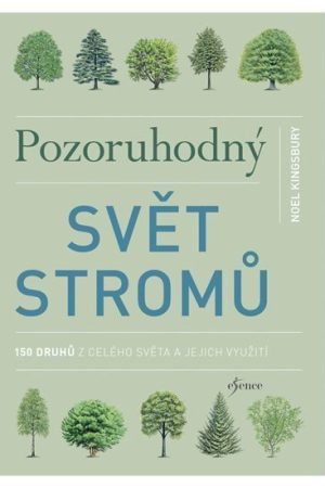 Pozoruhodný svět stromů