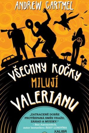 Všechny kočky milují Valerianu