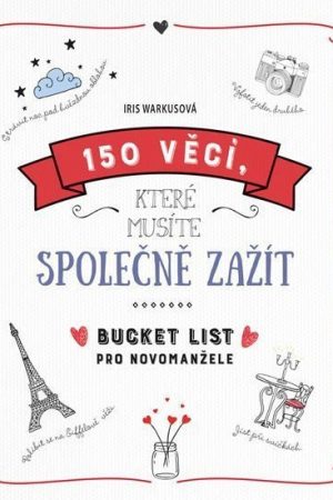150 věcí, které musíte společně zažít - Bucket list pro novomanžele