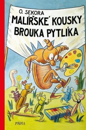 Malířské kousky brouka Pytlíka
