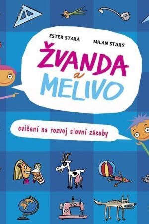Žvanda a Melivo - Cvičení na rozvoj slovní zásoby