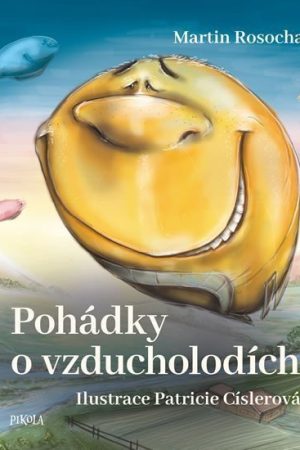 Pohádky o vzducholodích