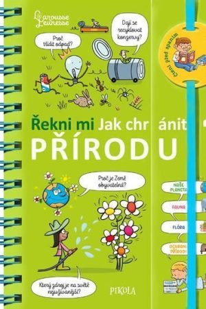 Řekni mi JAK CHRÁNIT PŘÍRODU?