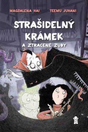 Strašidelný krámek a ztracené zuby