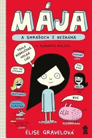 MÁJA: Mája a smraďoch z neznáma