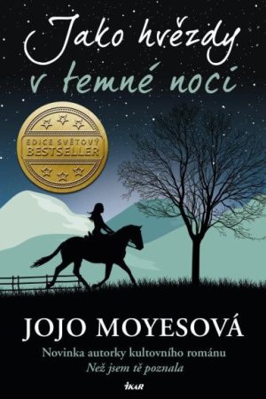 Jako hvězdy v temné noci