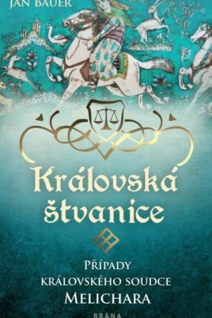 Královská štvanice - Případy královského soudce Melichara