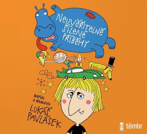 Neuvěřitelně šílené příběhy - audioknihovna