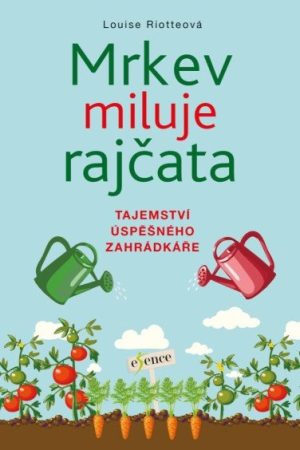 Mrkev miluje rajčata
