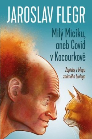 Milý Micíku, aneb Covid v Kocourkově