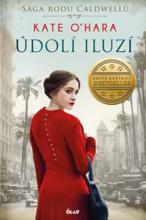 Sága rodu Caldwellů: Údolí iluzí