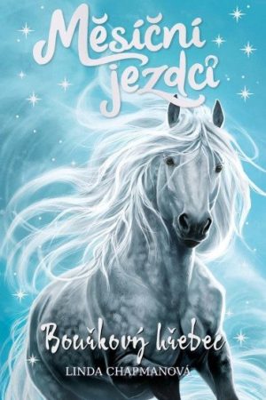 Měsíční jezdci: Bouřkový hřebec