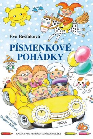 Písmenkové pohádky - Knížka pro prvňáky a předškoláky