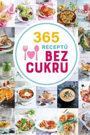 365 receptů bez cukru
