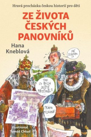 Ze života českých panovníků