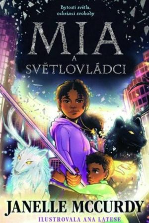 Mia a světlovládci