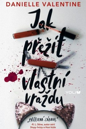 Jak přežít vlastní vraždu