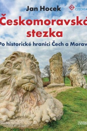 Českomoravská stezka - Po historické hranici