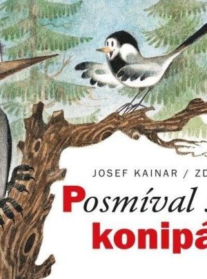 Posmíval se konipásek