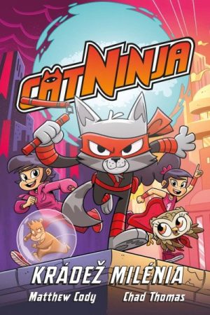 Cat Ninja: Krádež milénia