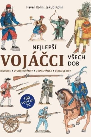 Nejlepší vojáčci všech dob