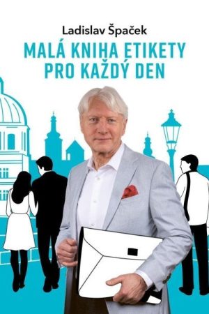 Malá kniha etikety pro každý den