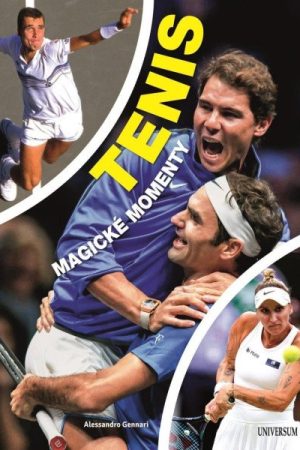 Tenis – magické momenty