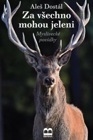 Za všechno mohou jeleni